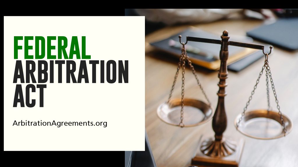 Federal Arbitration Act Summary