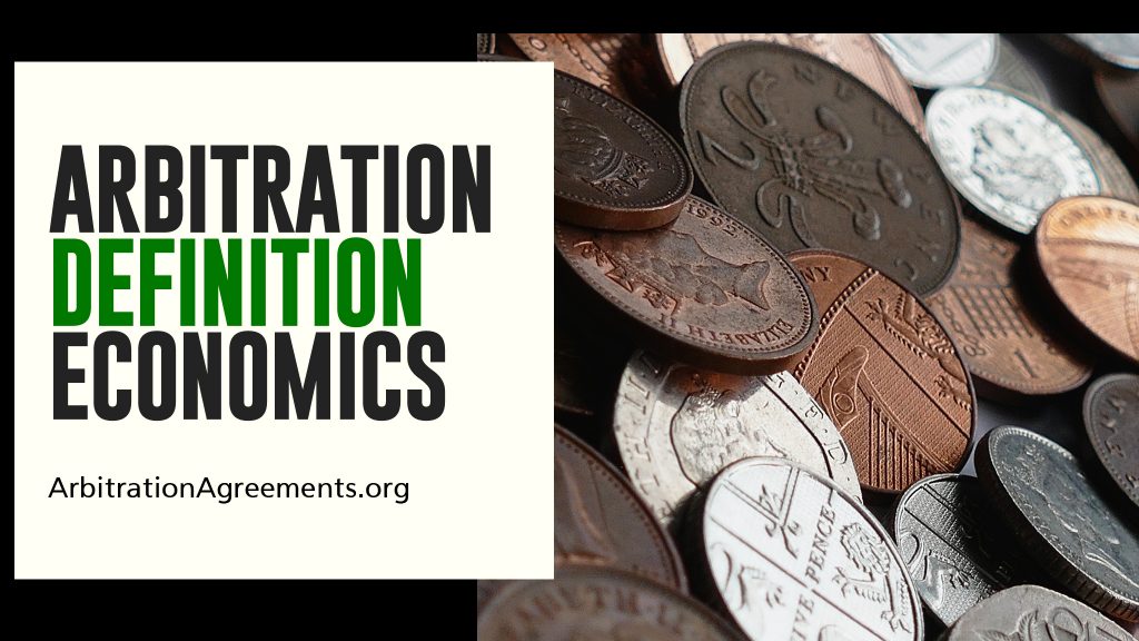 Arbitration Definition Economics post