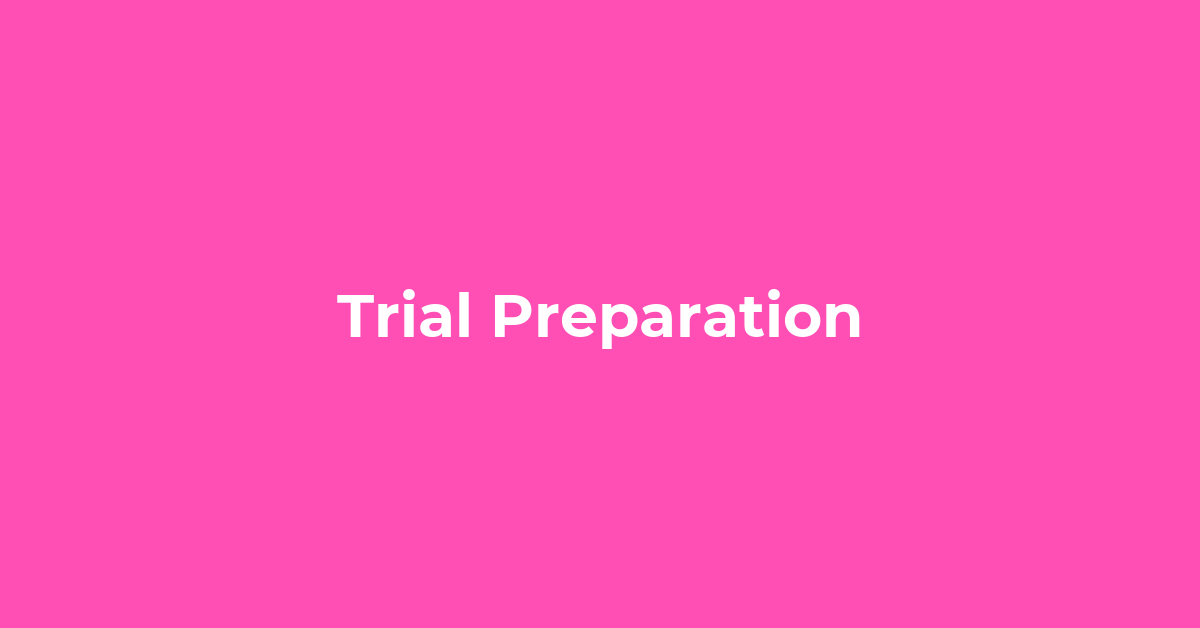 Trial Preparation (Get Prepared for Your Upcoming Arbitration Hearings) post