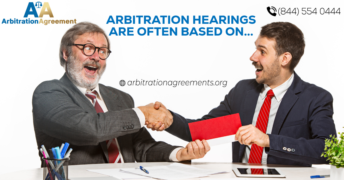 Arbitration Hearings Are Often Based On… post