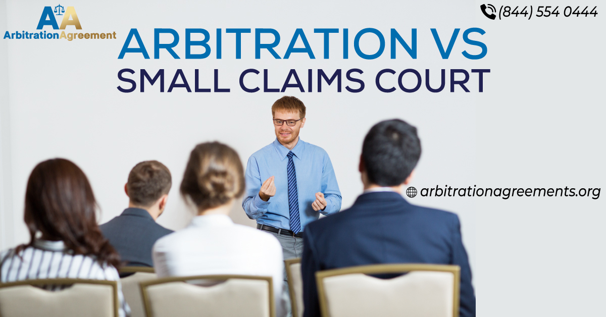 Arbitration vs Small Claims Court post