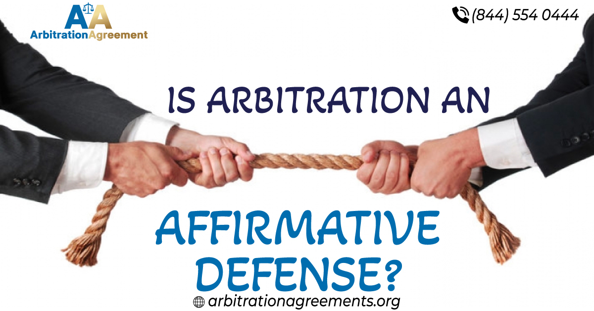 Is Arbitration an Affirmative Defense? post