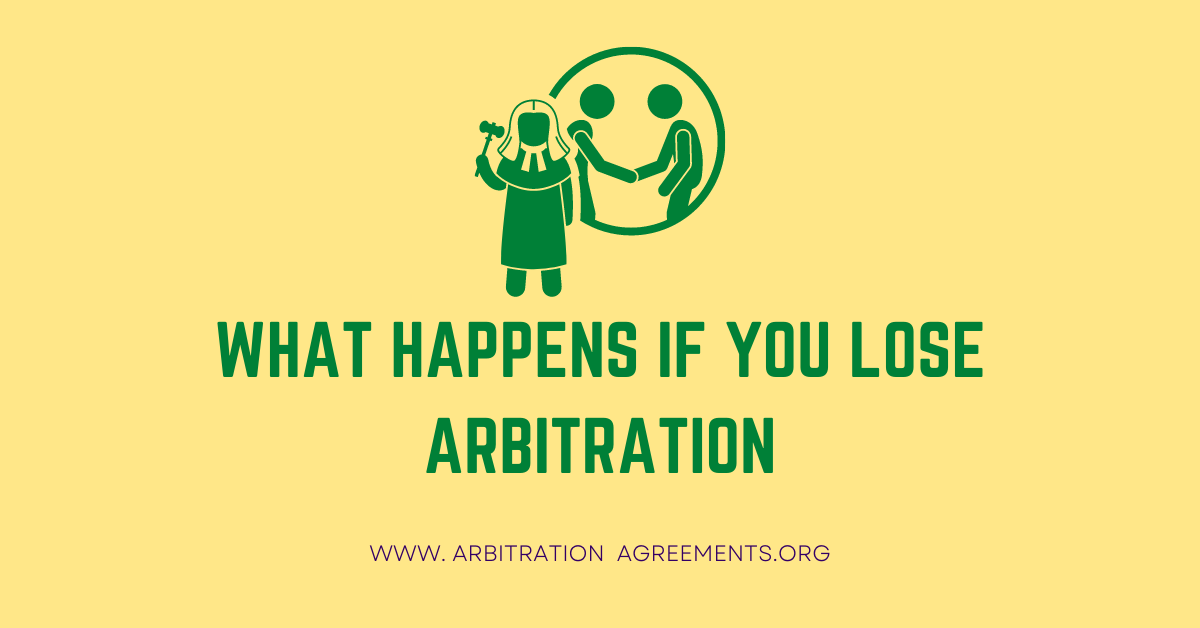What Happens if You Lose Arbitration post