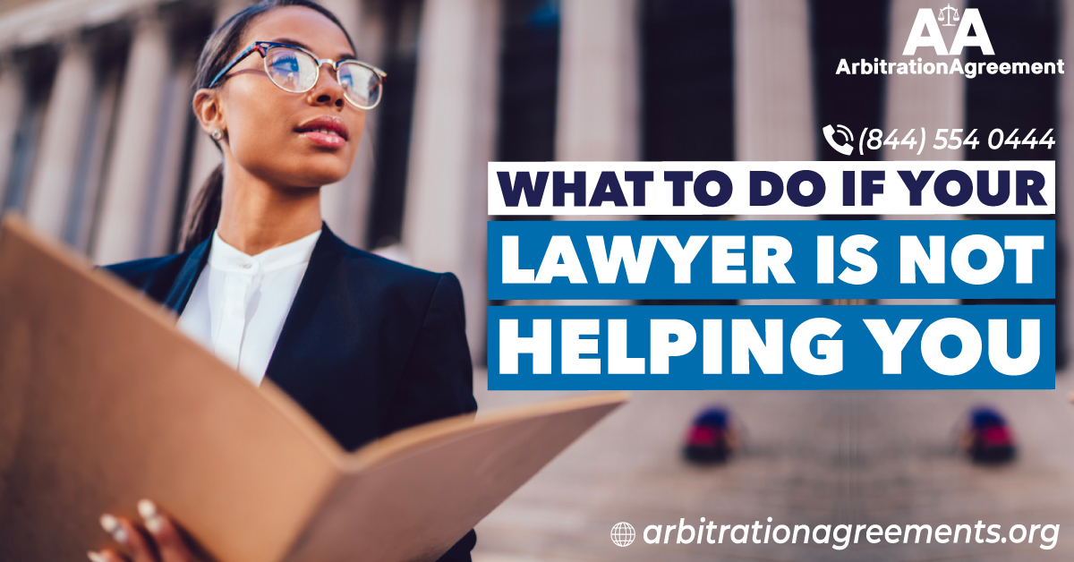 What to Do If Your Lawyer Is Not Helping You post