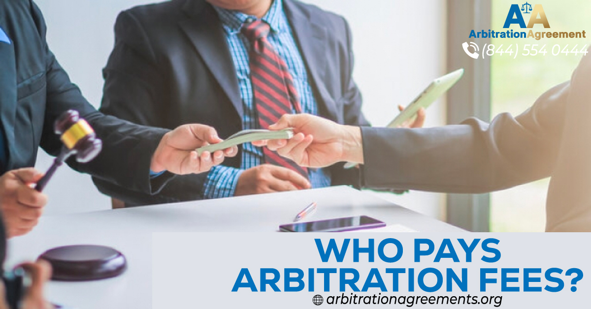 Who Pays Arbitration Fees? post